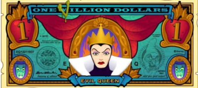 Villionaire Dollar - The Evil Queen from Snow White and the Seven Drawfs